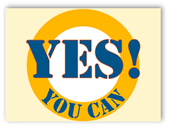 Text that says, Yes! you can.