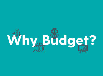 Why Budget