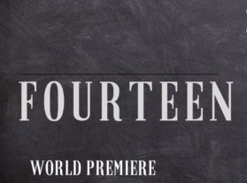 Fourteen (world premiere)